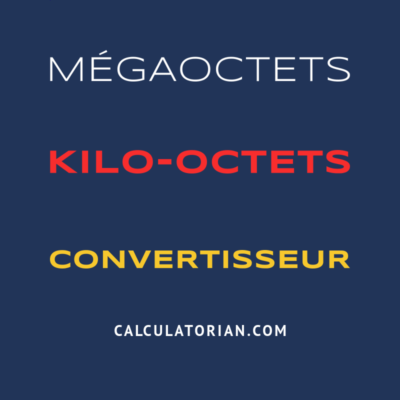 Convertir De Mégaoctets à Kilooctets
